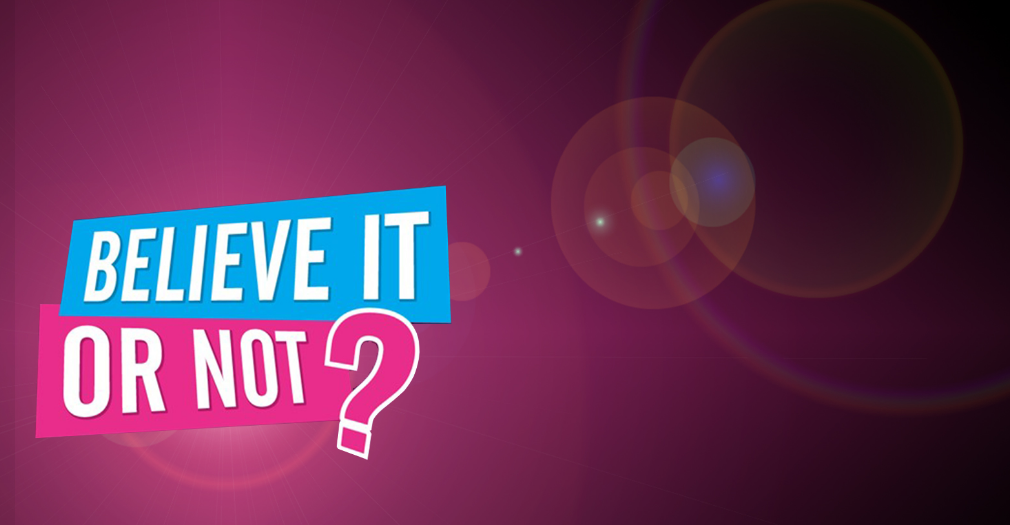 Believe it or not quiz 